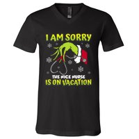 Christmas I Am Sorry The Nice Nurse Is On Vacation V-Neck T-Shirt