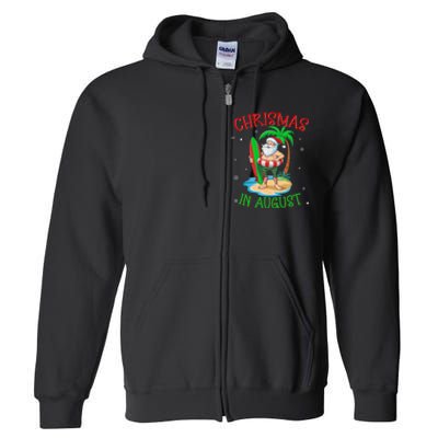 Christmas In August Funny Summer Santa On Beach Full Zip Hoodie