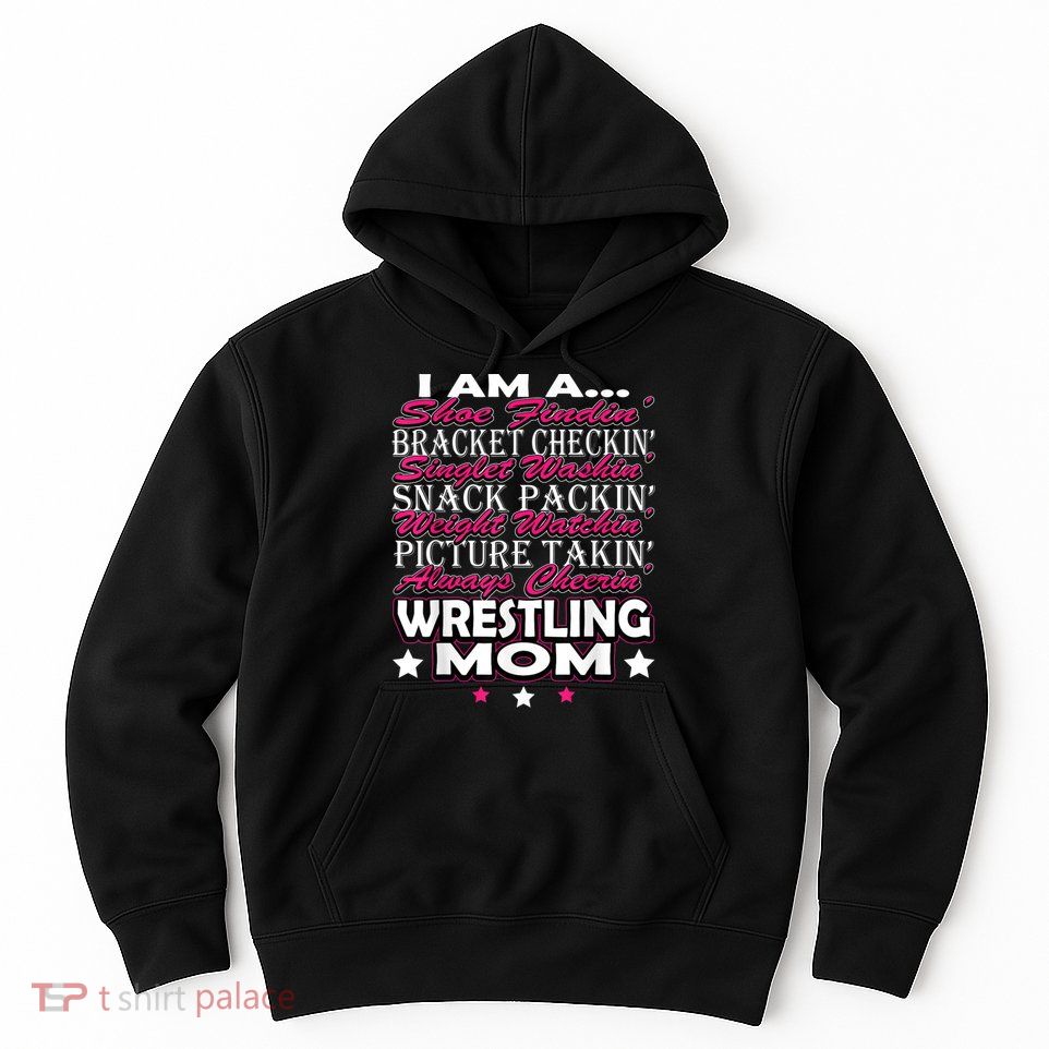 Cute I Am A Wrestling Mom Mamafor Women Hoodie