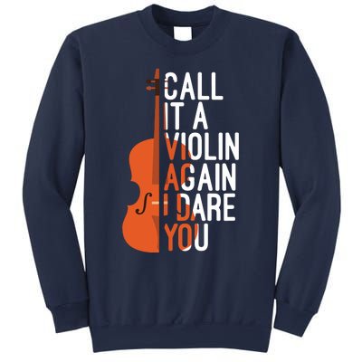 Call It A Violin Again I Dare You Funny Cello Lover Sweatshirt