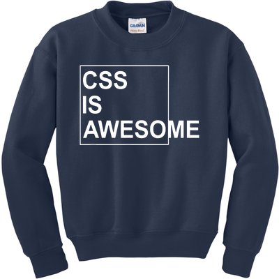 CSS Is Awesome Programmers Software Developer Kids Sweatshirt