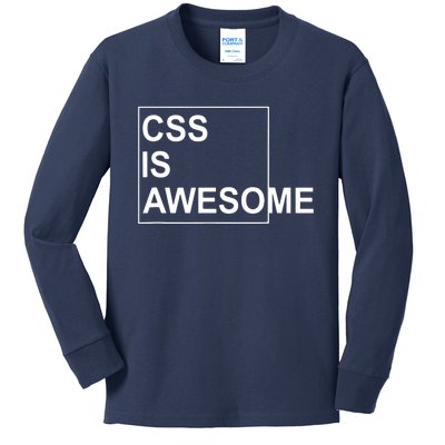 CSS Is Awesome Programmers Software Developer Kids Long Sleeve Shirt