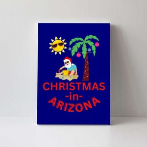 Christmas In Arizona Deck The Palm Trees Family Vacation Gift Canvas