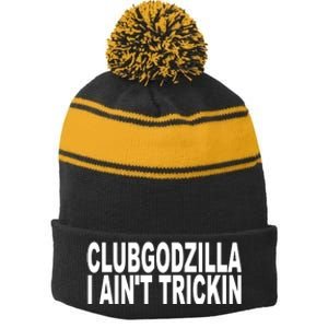 Clubgodzilla I AinT Trickin Stripe Pom Pom Beanie