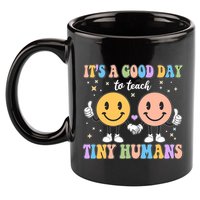 Cute It's A Good Day To Teach Tiny Humans Back To School 11oz C Handle Ceramic Mug