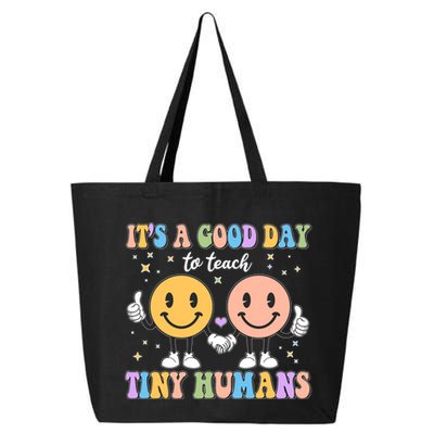 Cute It's A Good Day To Teach Tiny Humans Back To School 25L Jumbo Tote