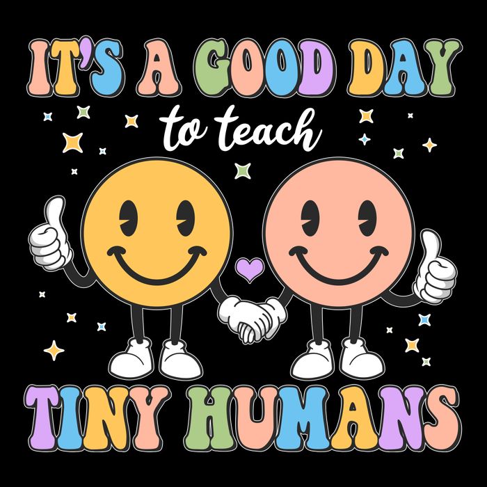 Cute It's A Good Day To Teach Tiny Humans Back To School Baby Bodysuit