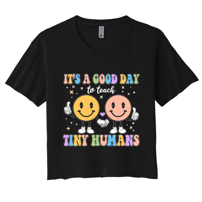 Cute It's A Good Day To Teach Tiny Humans Back To School Crop Top