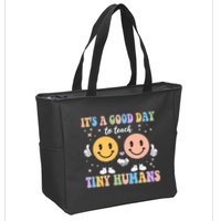 Cute It's A Good Day To Teach Tiny Humans Back To School Zip Tote Bag