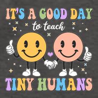 Cute It's A Good Day To Teach Tiny Humans Back To School Vector Backpack