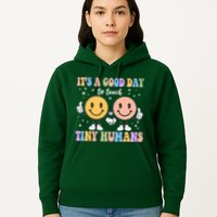 Cute It's A Good Day To Teach Tiny Humans Back To School Hoodie