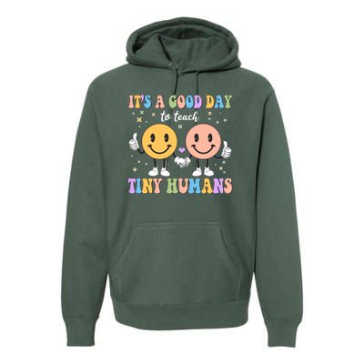 Cute It's A Good Day To Teach Tiny Humans Back To School Premium Hoodie