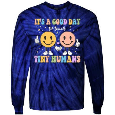 Cute It's A Good Day To Teach Tiny Humans Back To School Tie-Dye Long Sleeve Shirt