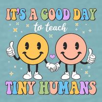 Cute It's A Good Day To Teach Tiny Humans Back To School Sueded Cloud Jersey T-Shirt