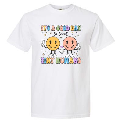 Cute It's A Good Day To Teach Tiny Humans Back To School Garment-Dyed Heavyweight T-Shirt