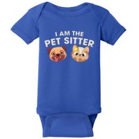 Cute I Am The Pet Sitter Dog Cat Gift Baby Bodysuit