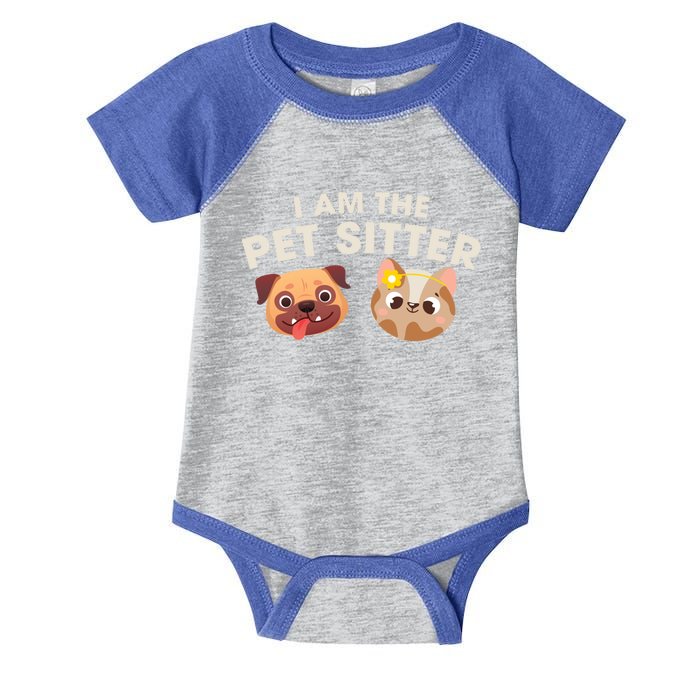 Cute I Am The Pet Sitter Dog Cat Gift Infant Baby Jersey Bodysuit