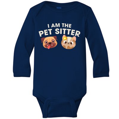 Cute I Am The Pet Sitter Dog Cat Gift Baby Long Sleeve Bodysuit