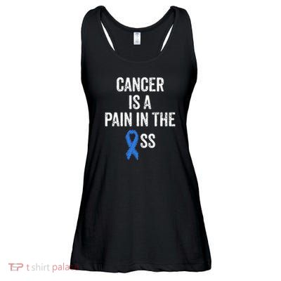 Cancer Is A Pain In The Ass Cancer Awareness Colonoscopy Ladies Essential Flowy Tank
