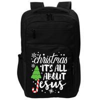 Christmas It's All About Jesus Christmas Tree Gift Impact Tech Backpack