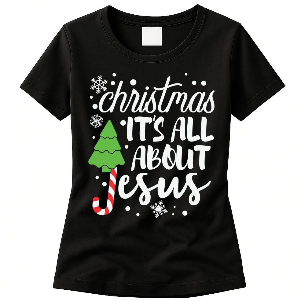 Christmas It's All About Jesus Christmas Tree Gift Womens T-Shirt