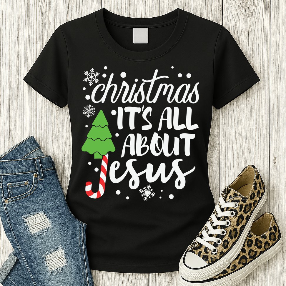 Christmas It's All About Jesus Christmas Tree Gift Womens T-Shirt