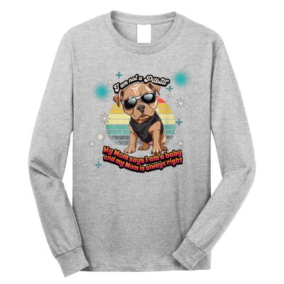 Cute I Am Not A Pitbull Funny Pitbull Dog Owners Gifts Long Sleeve Shirt