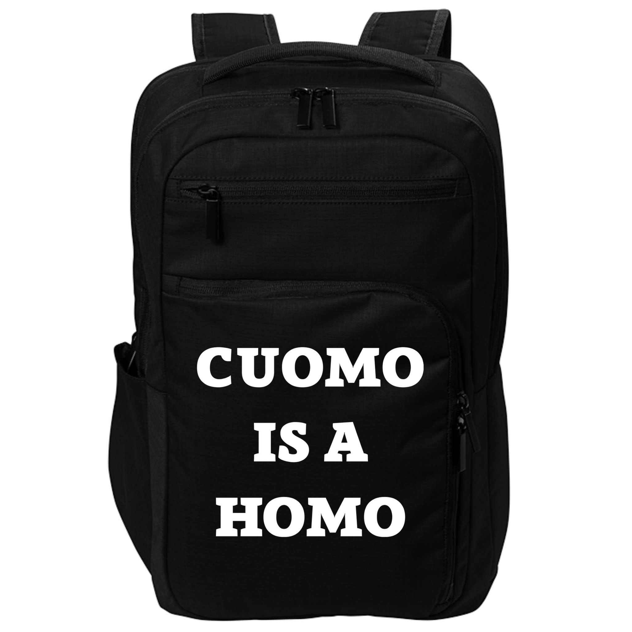Cuomo Is A Homo Impact Tech Backpack
