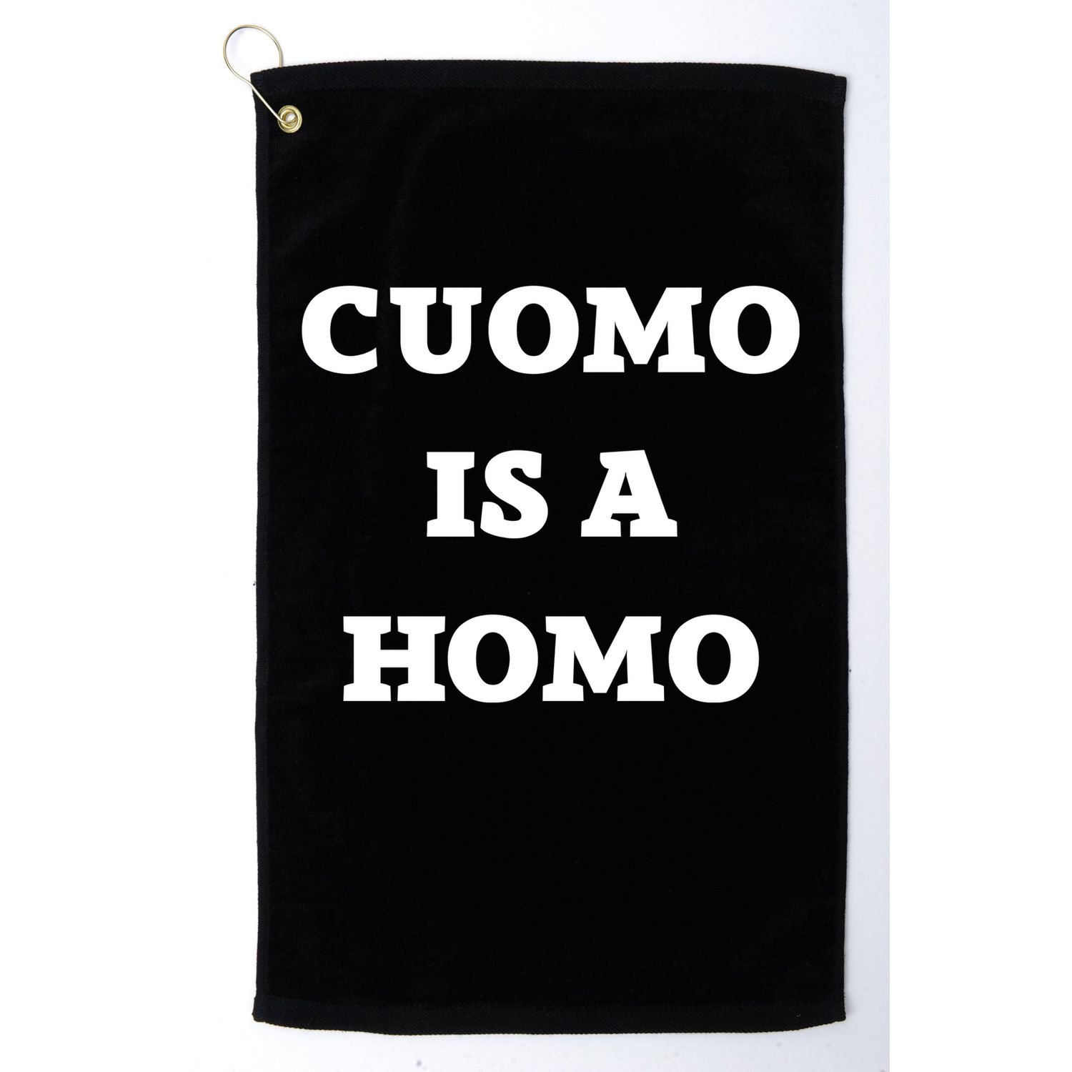Cuomo Is A Homo Golf Towel