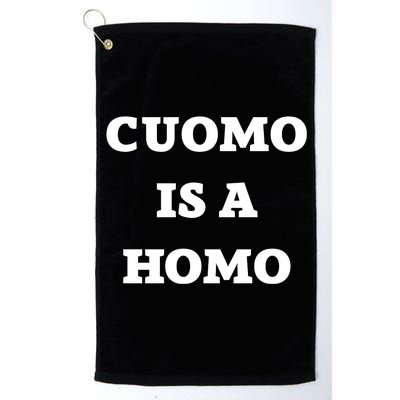 Cuomo Is A Homo Platinum Collection Golf Towel