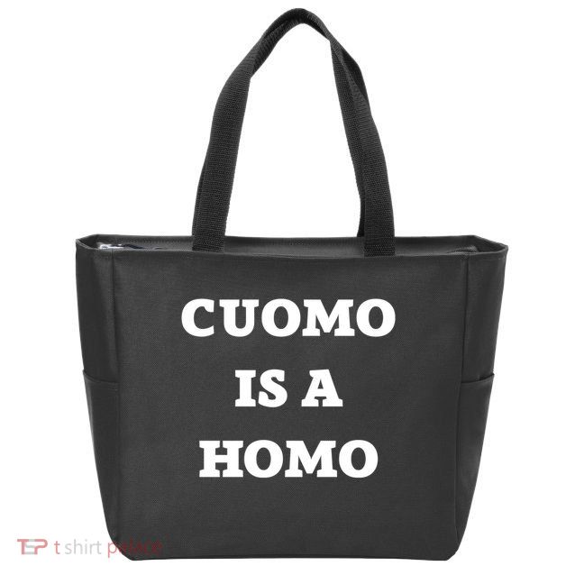 Cuomo Is A Homo Zip Tote Bag