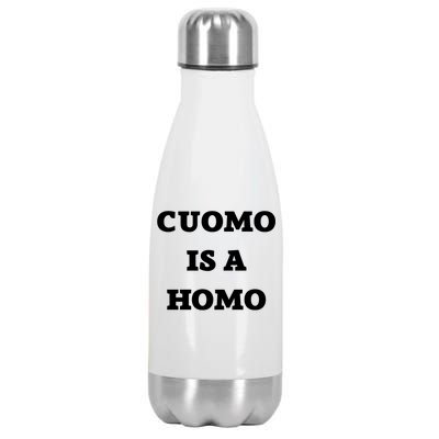 Cuomo Is A Homo Stainless Steel Insulated Water Bottle