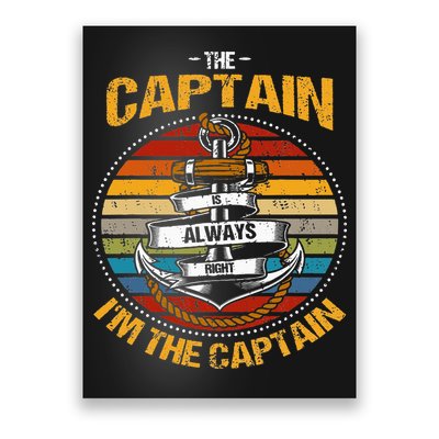 Captain Is Always Right Boat Captain Poster