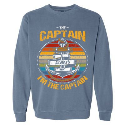 Captain Is Always Right Boat Captain Garment-Dyed Sweatshirt