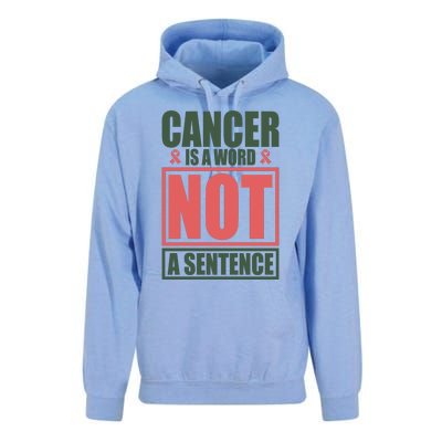 Cancer Is A Word Not A Sentence Unisex Surf Hoodie