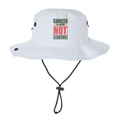 Cancer Is A Word Not A Sentence Legacy Cool Fit Booney Bucket Hat