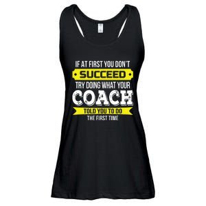 Coach If At First You Dont Succeed Funny Gift Ladies Essential Flowy Tank