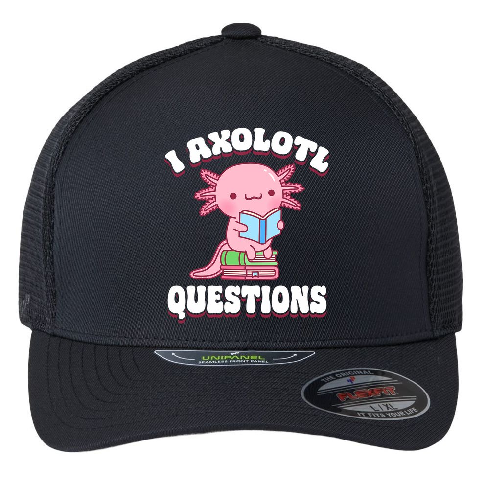Cute I Axolotl Questions Women Funny P.ink Axolotl Flexfit Unipanel Trucker Cap