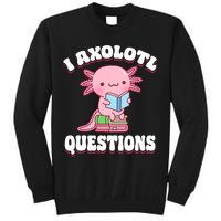Cute I Axolotl Questions Women Funny P.ink Axolotl Sweatshirt