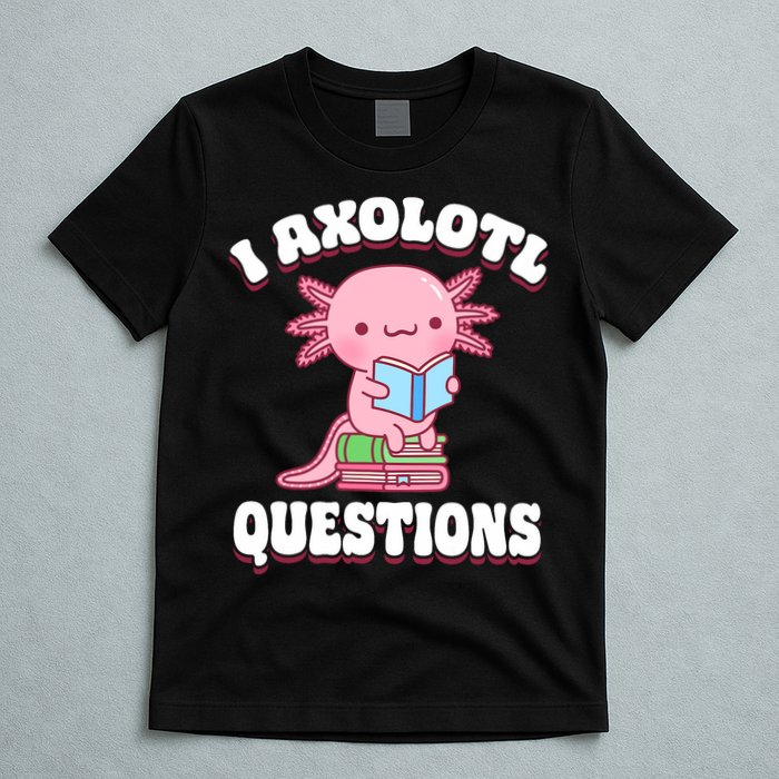 Cute I Axolotl Questions Women Funny P.ink Axolotl T-Shirt