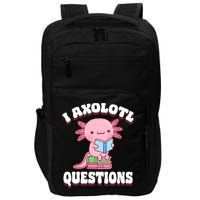 Cute I Axolotl Questions Women Funny P.ink Axolotl Impact Tech Backpack