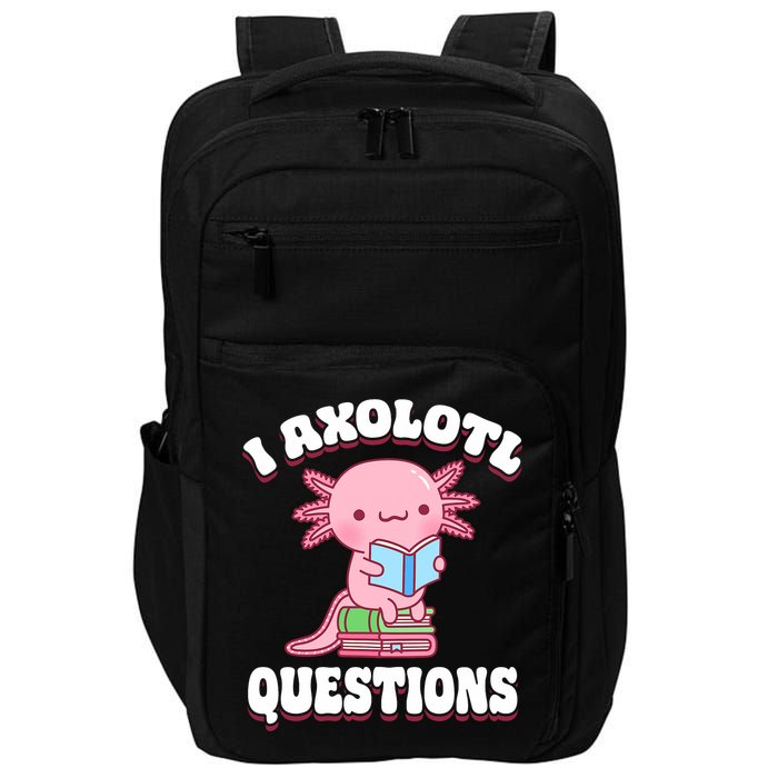 Cute I Axolotl Questions Women Funny P.ink Axolotl Impact Tech Backpack