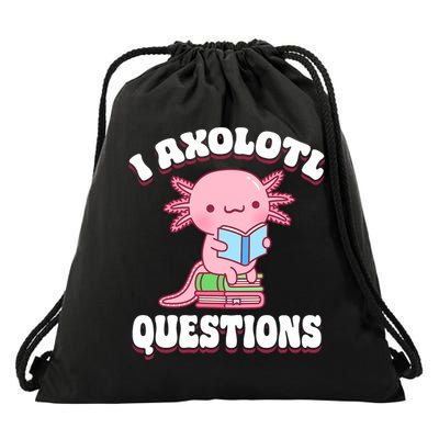 Cute I Axolotl Questions Women Funny P.ink Axolotl Drawstring Bag