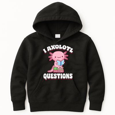 Cute I Axolotl Questions Women Funny P.ink Axolotl Kids Hoodie