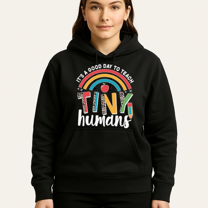 Cute It's A Good Day To Teach Tiny Humans Hoodie