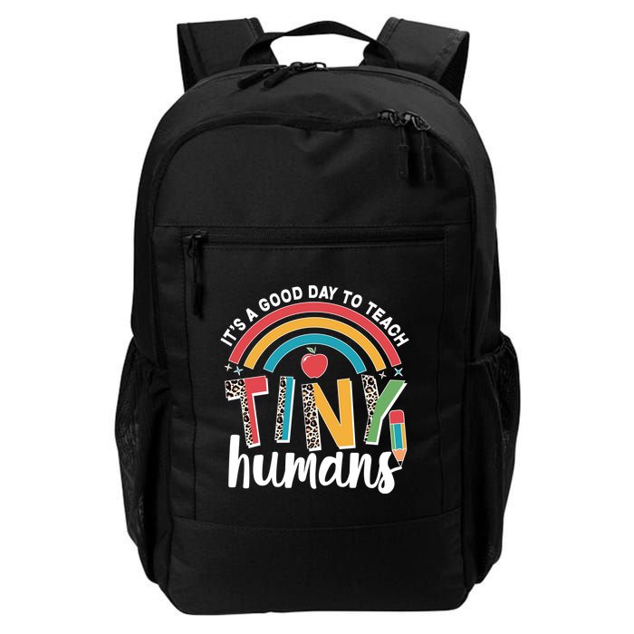 Cute It's A Good Day To Teach Tiny Humans Backpack