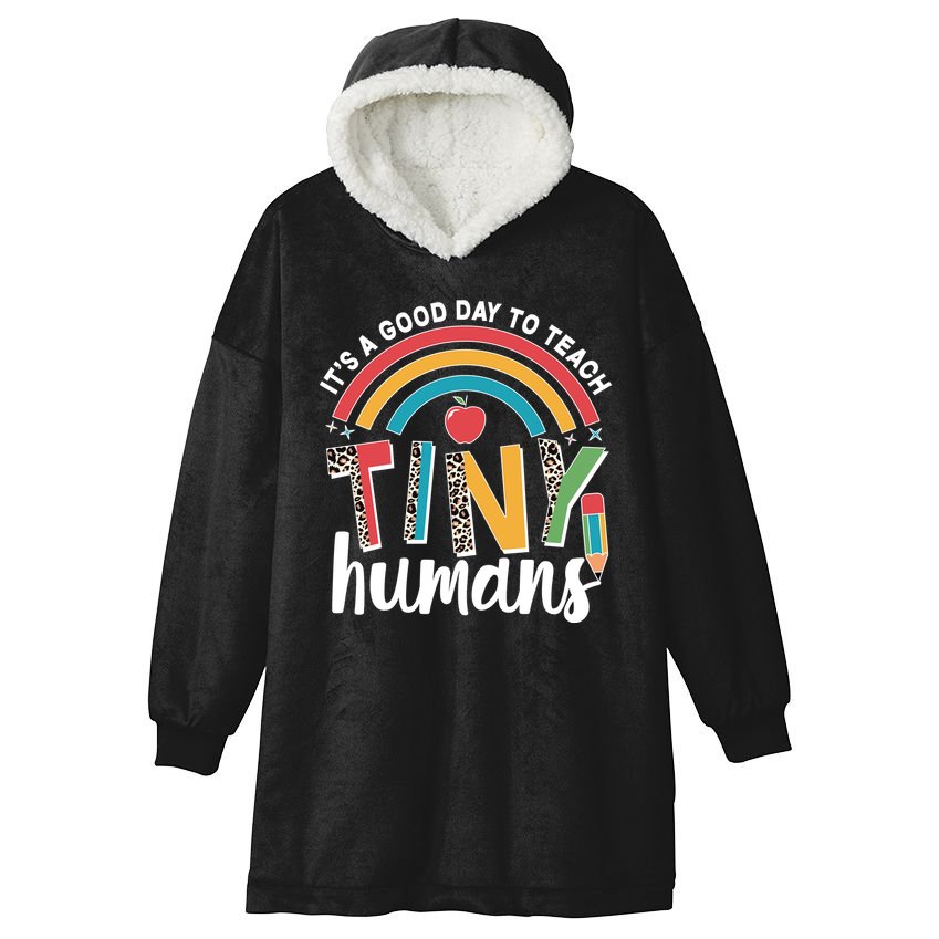 Cute It's A Good Day To Teach Tiny Humans Hooded Wearable Blanket