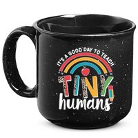 Cute It's A Good Day To Teach Tiny Humans 15oz Campfire Ceramic Mug