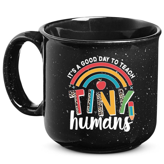 Cute It's A Good Day To Teach Tiny Humans 15oz Campfire Ceramic Mug