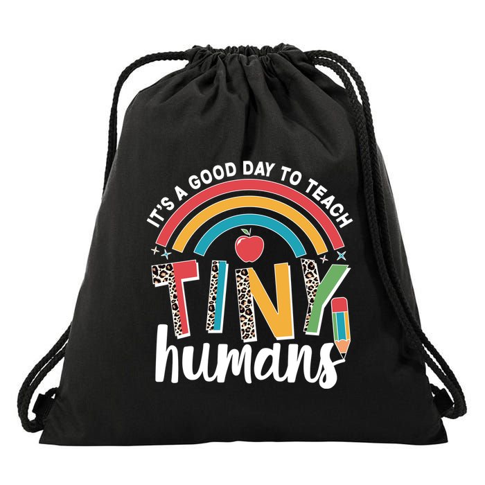 Cute It's A Good Day To Teach Tiny Humans Drawstring Bag